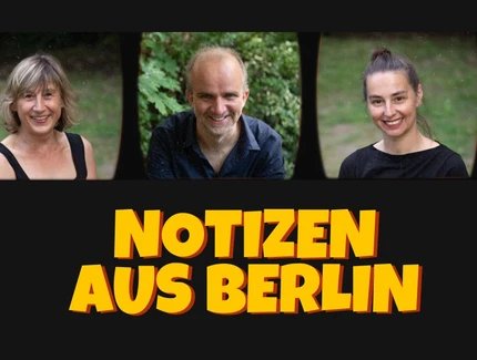 Notizen aus Berlin