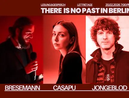 VISUAL There is no past in Berlin