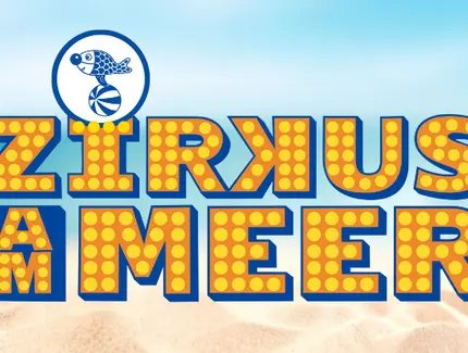 Veranstaltungen in Berlin: Zirkus am Meer