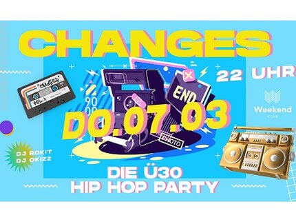 Veranstaltungen in Berlin: Changes - Ü30 Hip Hop Party