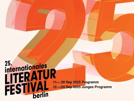25. internationales literaturfestival berlin
