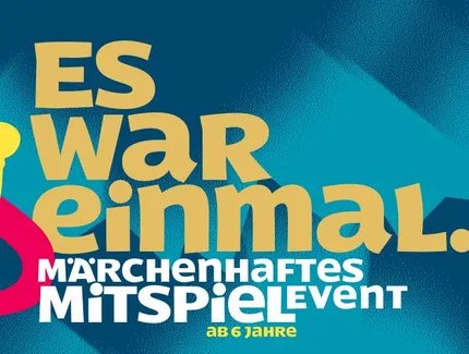 Veranstaltungen in Berlin: Es war einmal... Märchenhaftes Mitspielevent