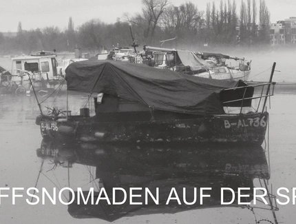 Veranstaltungen in Berlin: Schiffsnomaden auf der Spree