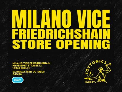 VISUAL Milano Vice x Toy Tonics – Opening Party am Boxi in Friedrichshain!