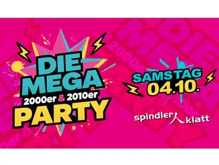 Die Mega 2000er & 2010er Party