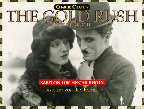 Chaplin's The Gold Rush LIVE with Babylon Orchester Berlin