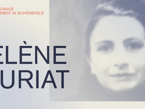Hélène Fauriat - From the Resistance to forced labor in Schönefeld