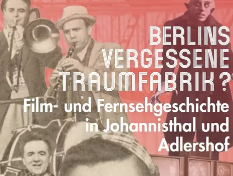 This is the accompanying programme for the exhibition 'Berlin's Forgotten Dream Factory?'.