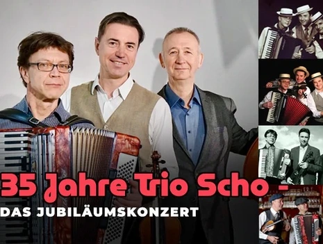 35 YEARS OF TRIO SCHO! — THE BIG ANNIVERSARY CONCERT