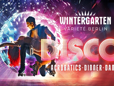 DISCO - Acrobatics * Dinner * Dance