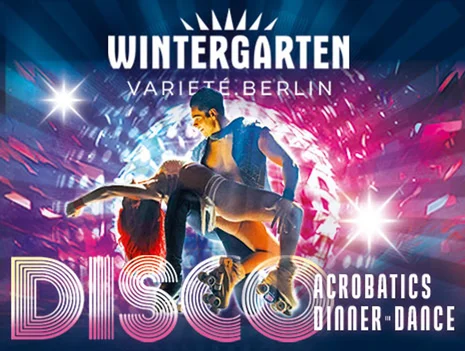 DISCO – Acrobatics * Dinner * Dance