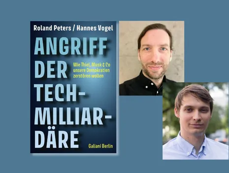 Roland Peters, Hannes Vogel: The Tech Billionaires' Offensive