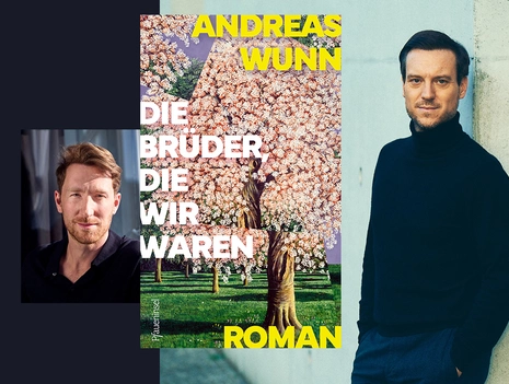 Andreas Wunn: Die Brüder, die wir waren