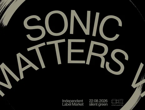 Sonic Matters VI – Independent Label Market