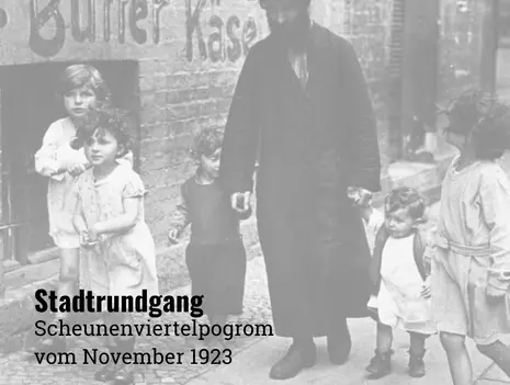 City Walking Tour on the 1923 Scheunenviertel Pogrom