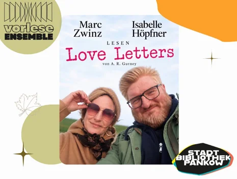 *Love Letters* by A. R. Gurney – presented by the Vorlese Ensemble