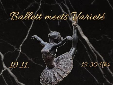 Ballett meets Varieté