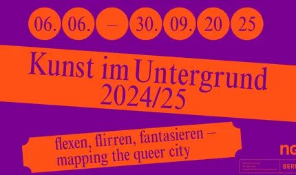 VISUAL Kunst im Untergrund 2024/25: flexen, flirren, fantasieren – mapping the queer city