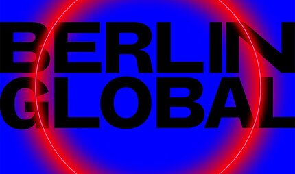 Key Visual zur Ausstellung „BERLIN GLOBAL“