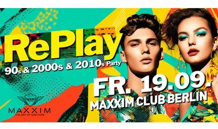 RePlay - Back to the 90s, 2000s & 2010s Party!