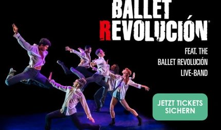 Ballet Revolucion im Admiralspalast Berlin