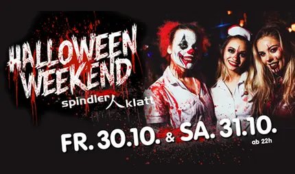 Halloween Weekend @ Spindler & Klatt